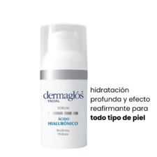 Suero de Ácido Hialurónico Dermaglós, hidratacion profunda para todo tipo de piel